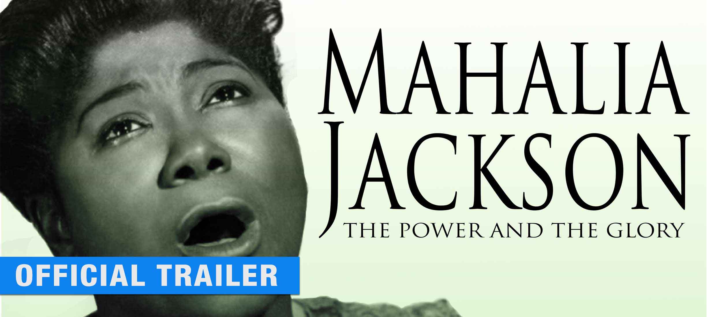 Mahalia Jackson: Trailer